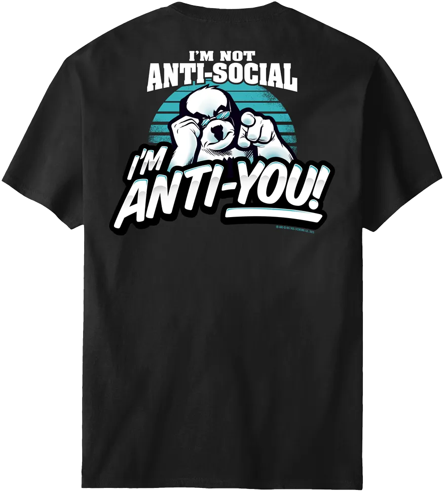 Anti You T-Shirt