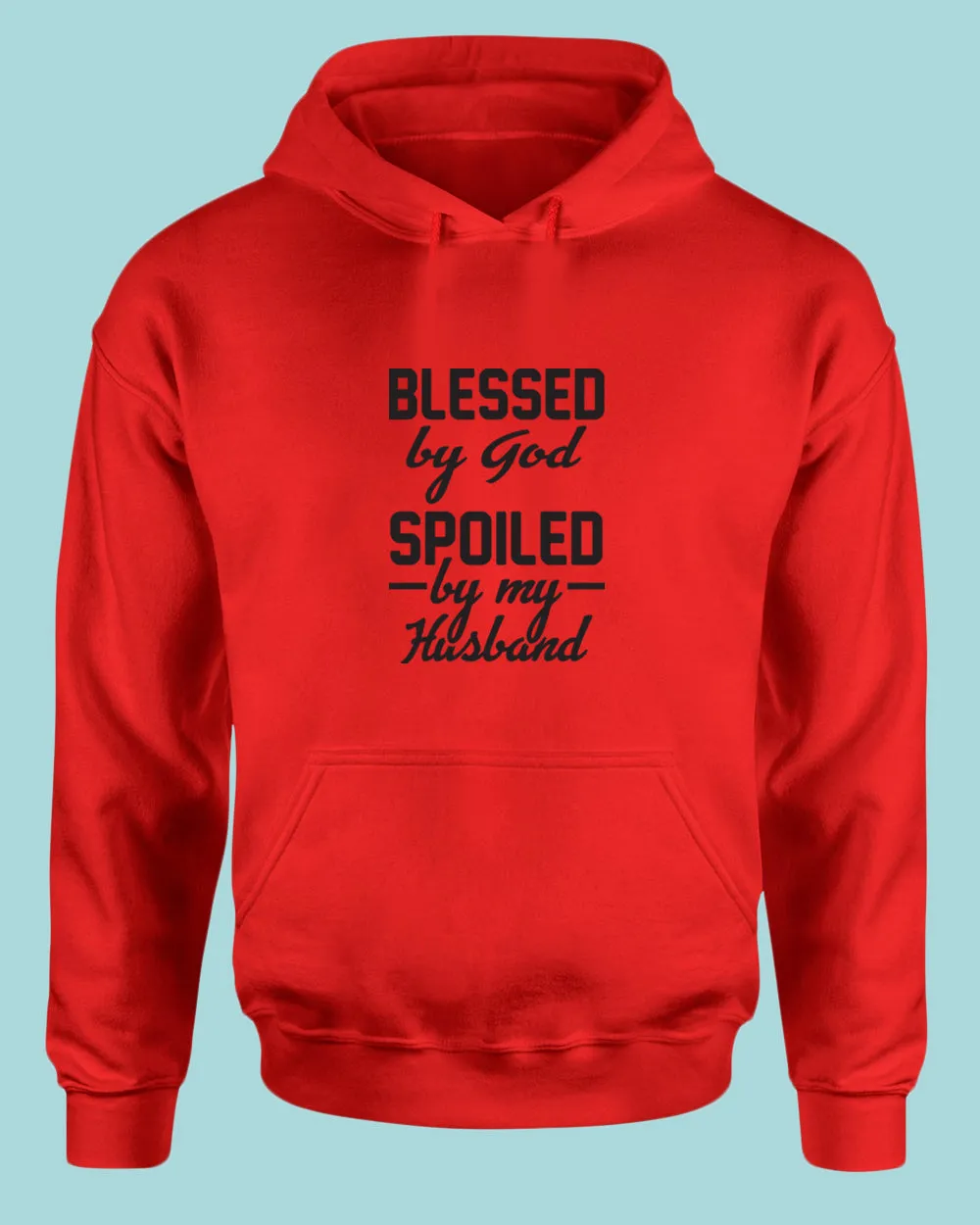 Blessed By God, Spoiled by my Husband Women Hoodie