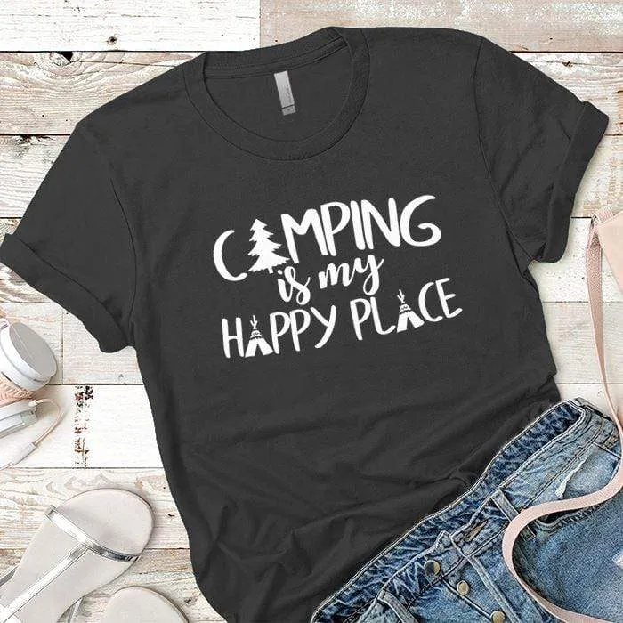 Camping Is My Happy Place 1 Premium Tees