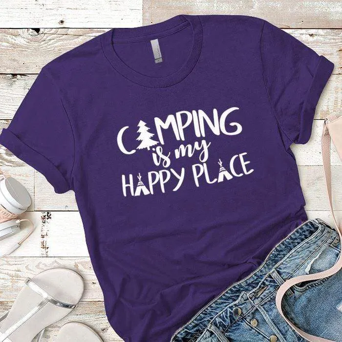 Camping Is My Happy Place 1 Premium Tees