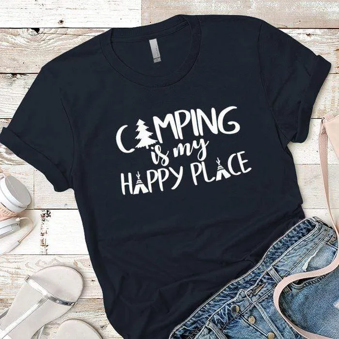 Camping Is My Happy Place 1 Premium Tees
