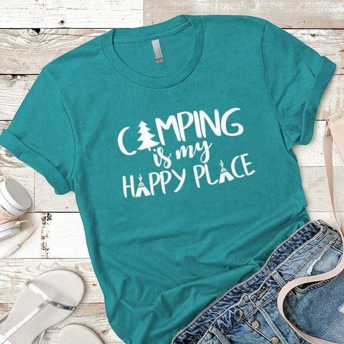 Camping Is My Happy Place 1 Premium Tees