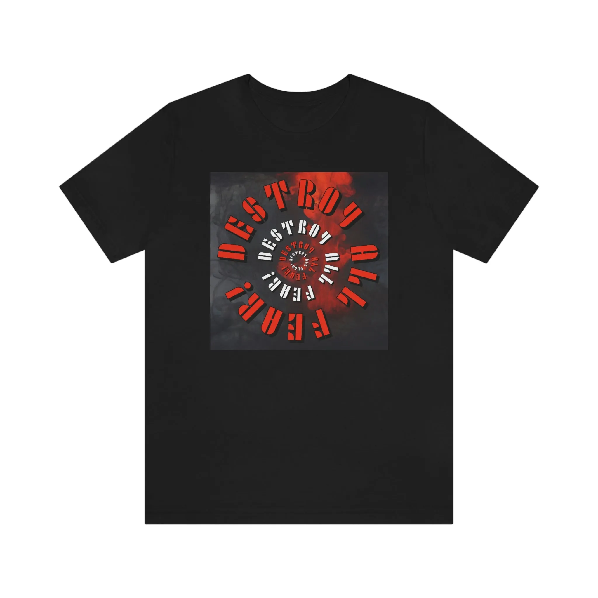 Destroy All Fear! Short Sleeve Tee