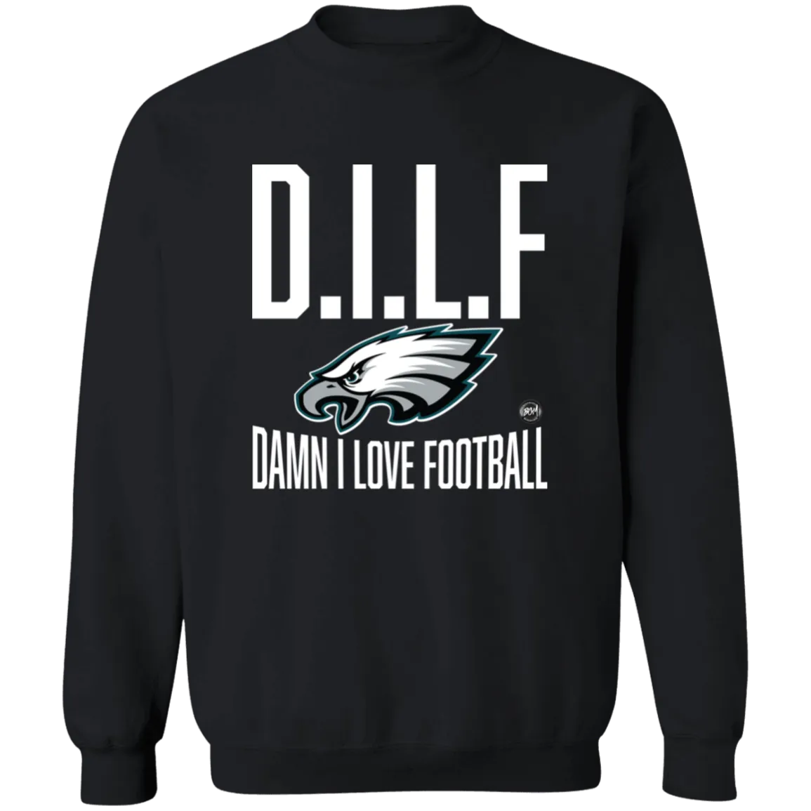 D.I.L.F | Damn I Love Football Crewneck Sweatshirt | www.BleedGreenMafia.com