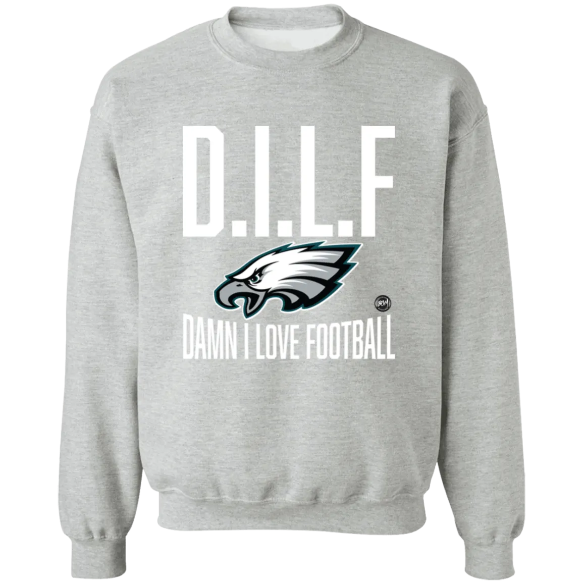 D.I.L.F | Damn I Love Football Crewneck Sweatshirt | www.BleedGreenMafia.com