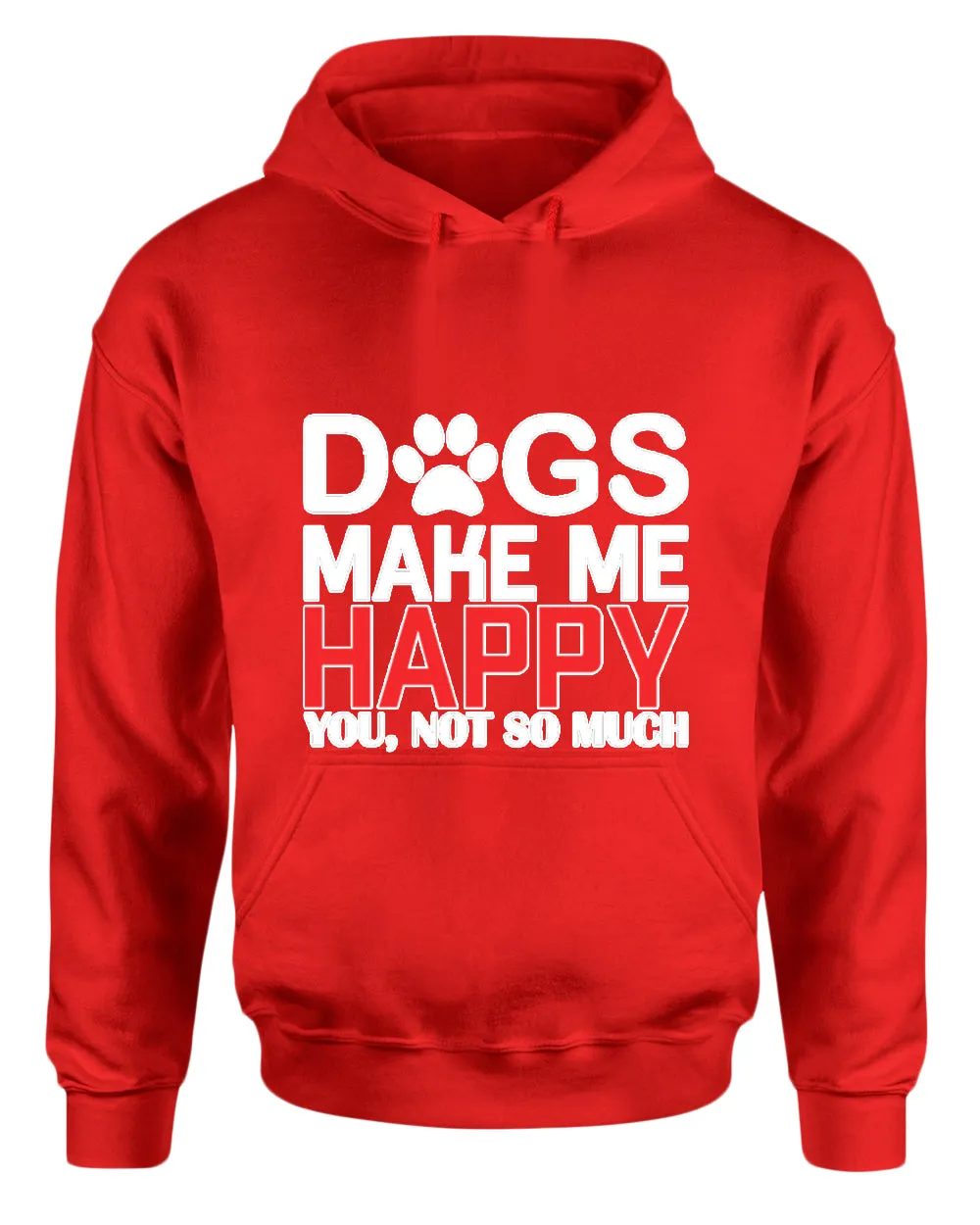Dogs make me happy hoodie, funny dog lover hoodies