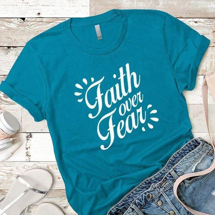Faith Over Fear Premium Tees