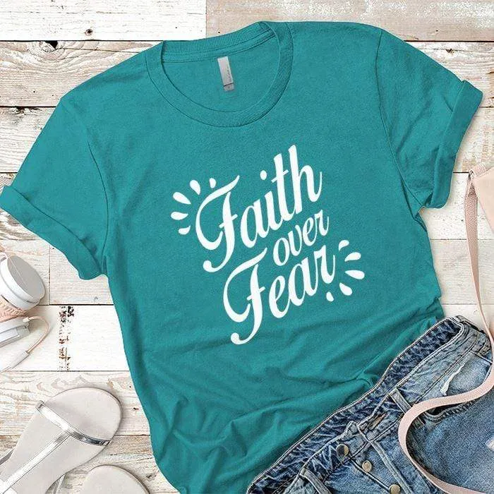 Faith Over Fear Premium Tees