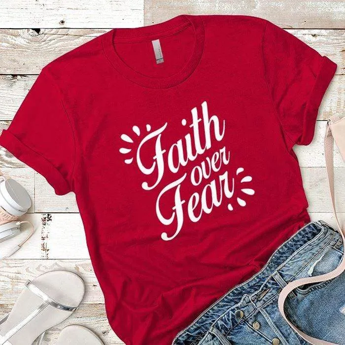 Faith Over Fear Premium Tees
