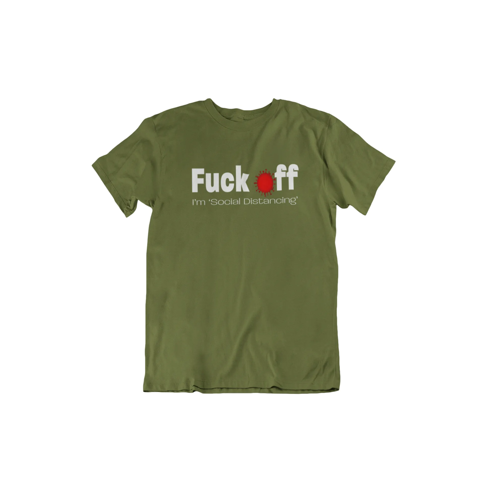 Fuck Off, I'm Social Distancing Men's/Unisex T-Shirt
