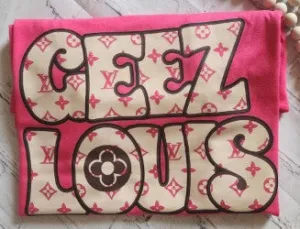 Geez Louis