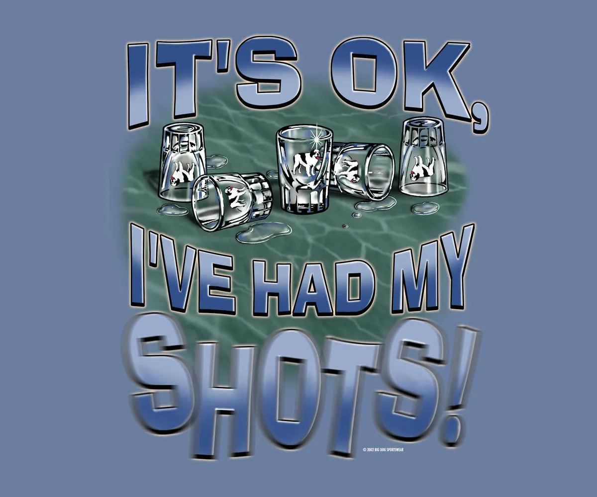 Had My Shots T-Shirt