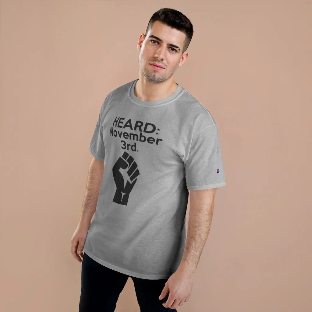HEARD: NOVEMBER 3 Champion x TeeAllAboutIt T-Shirt (Black Letter/Fist)