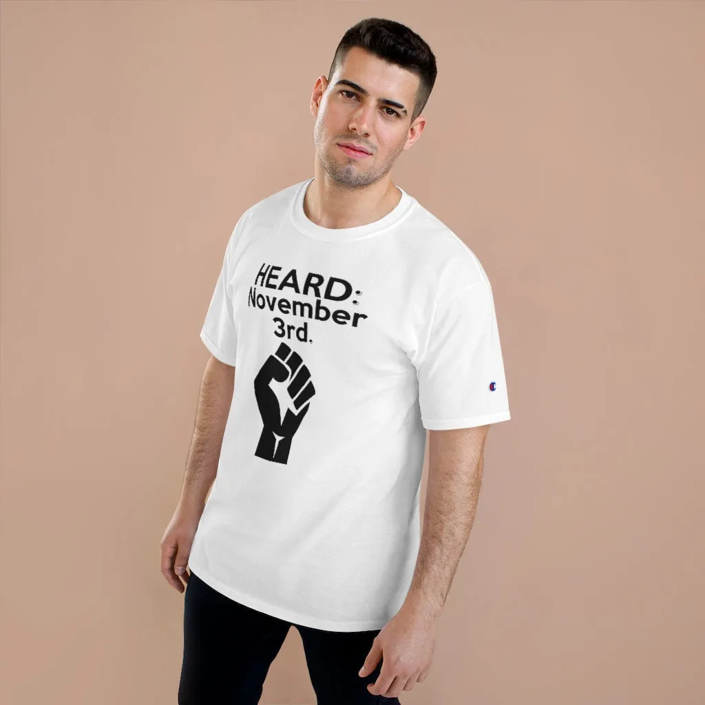 HEARD: NOVEMBER 3 Champion x TeeAllAboutIt T-Shirt (Black Letter/Fist)