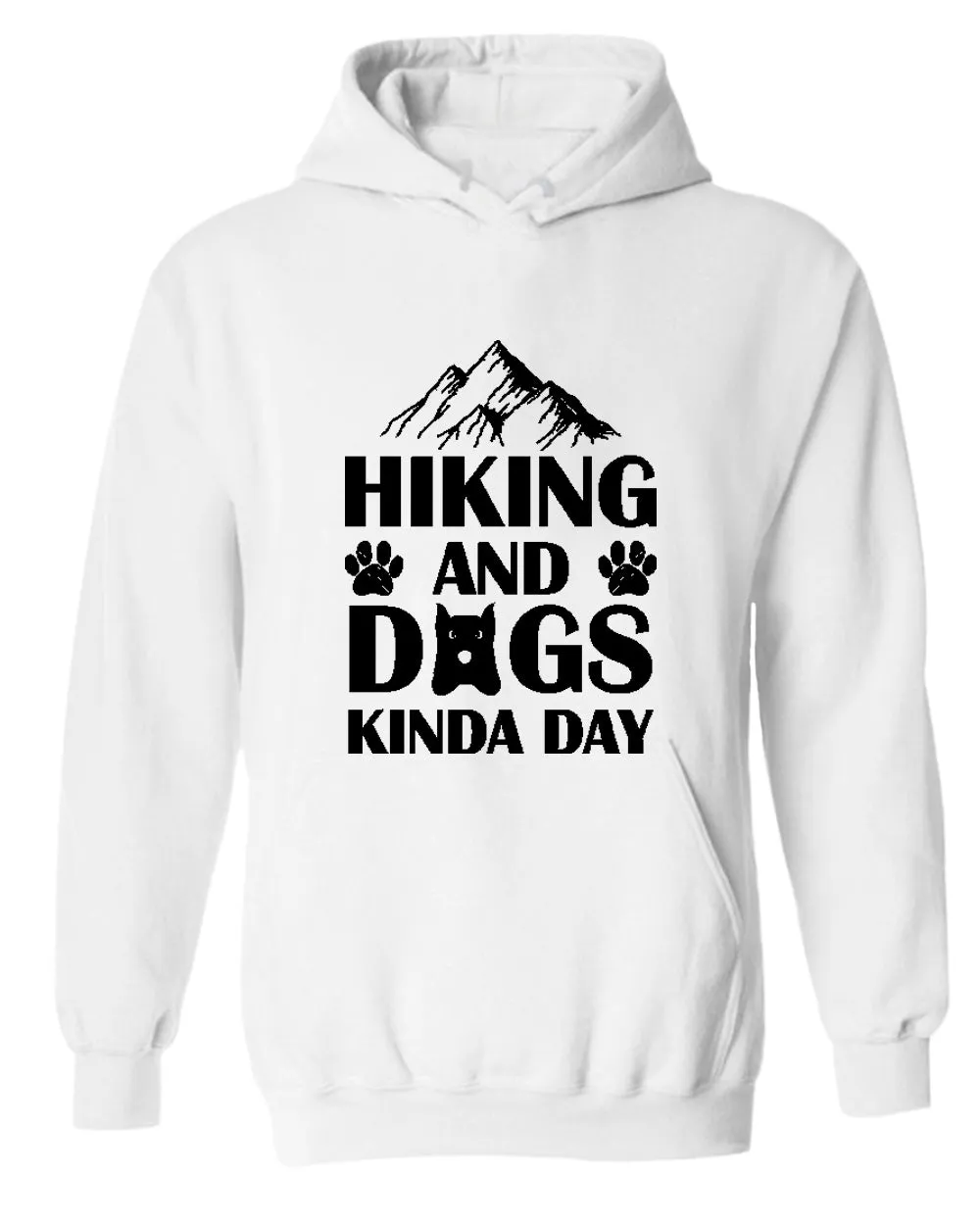 Hiking and dogs kinda day hoodie, dog lover hoodies, hiker hoodies