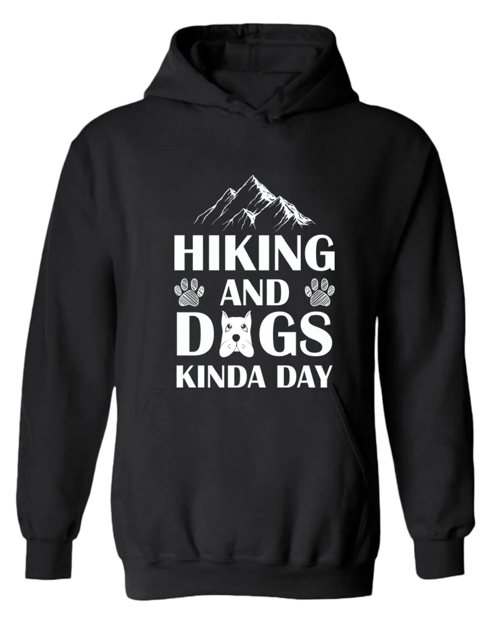 Hiking and dogs kinda day hoodie, dog lover hoodies, hiker hoodies