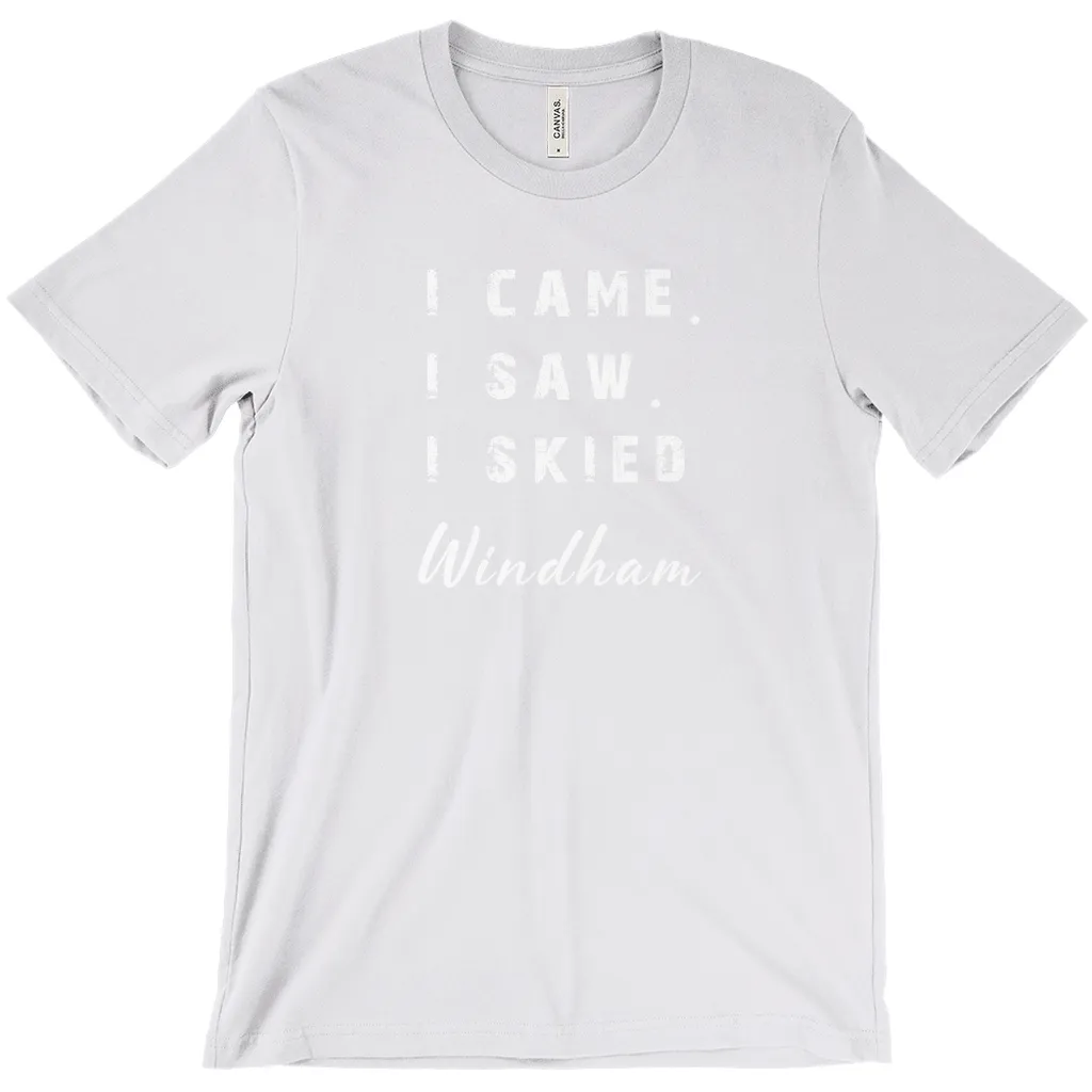 I came I saw I skied Windham - T-Shirt