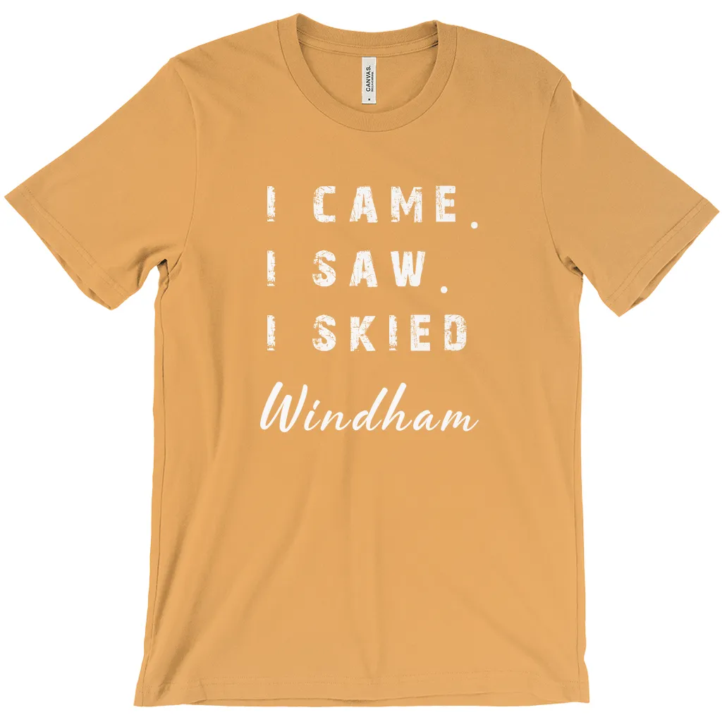I came I saw I skied Windham - T-Shirt