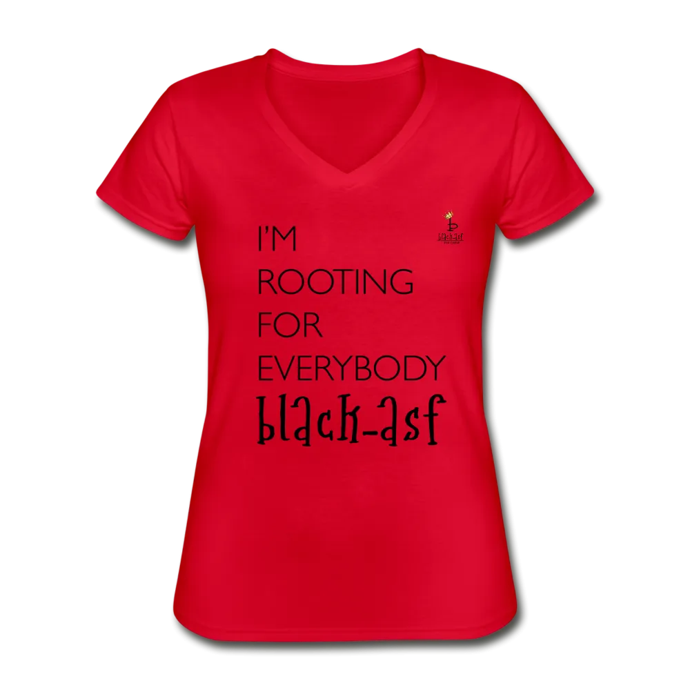 I'm Rooting - Women's V-Neck T-Shirt