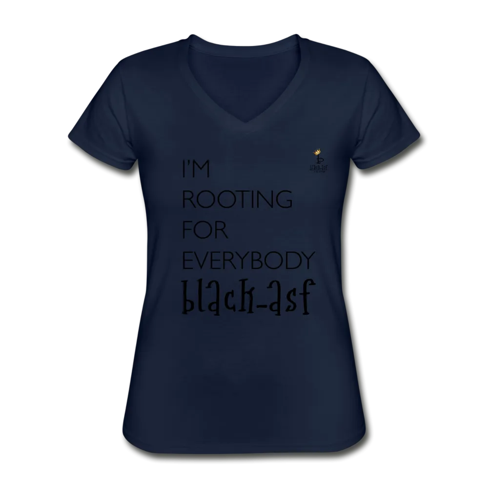 I'm Rooting - Women's V-Neck T-Shirt