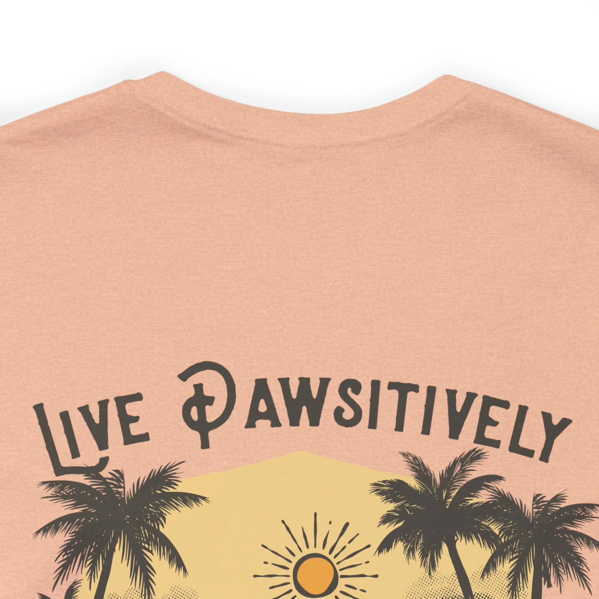 Live Pawsitively Surfer Tee