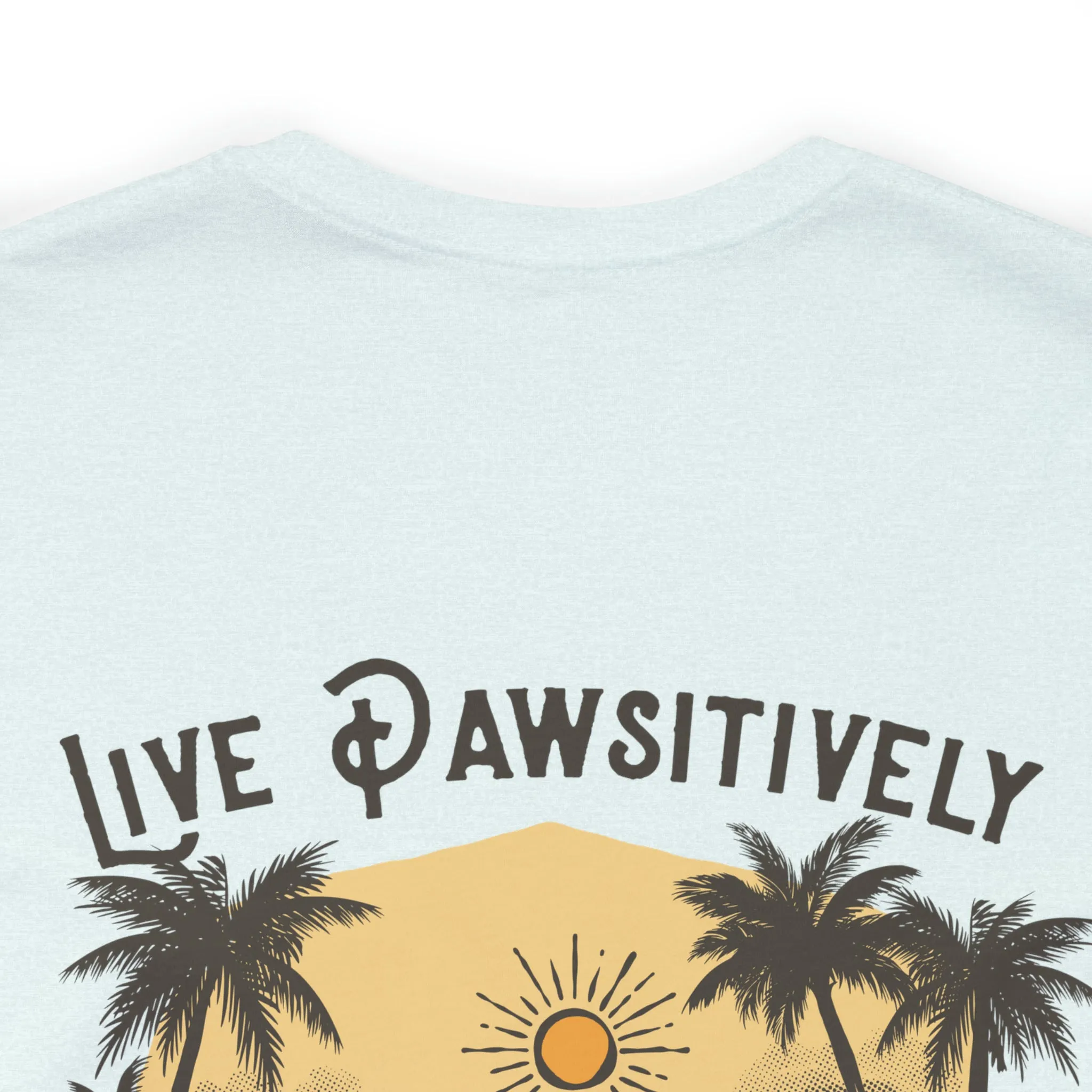 Live Pawsitively Surfer Tee