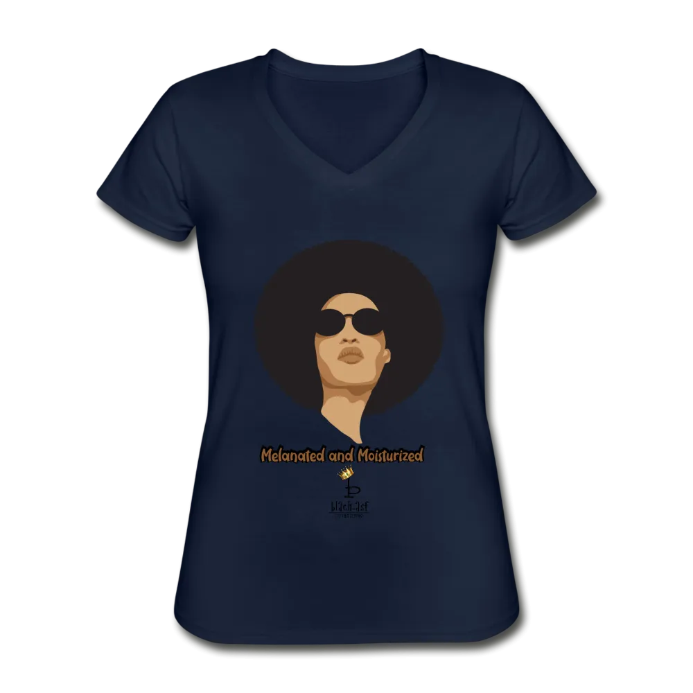 Melanated and Moisturized Women's V-Neck T-Shirt