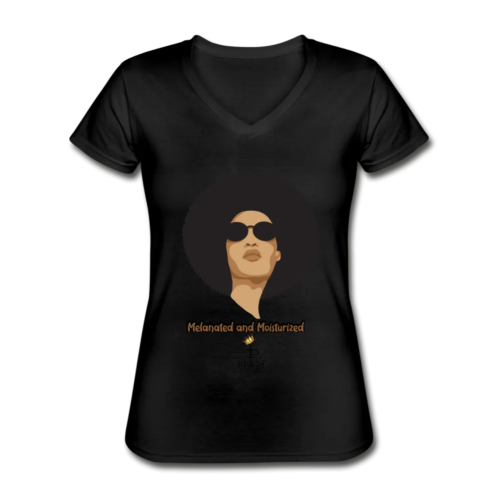 Melanated and Moisturized Women's V-Neck T-Shirt