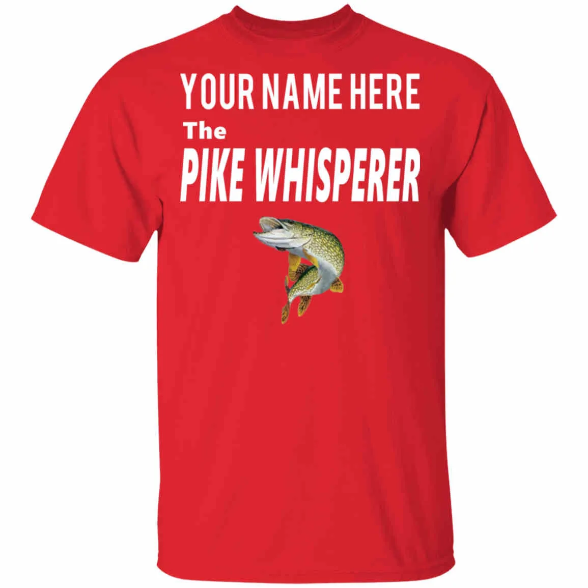 Personalized Pike Whisperer T-Shirt w