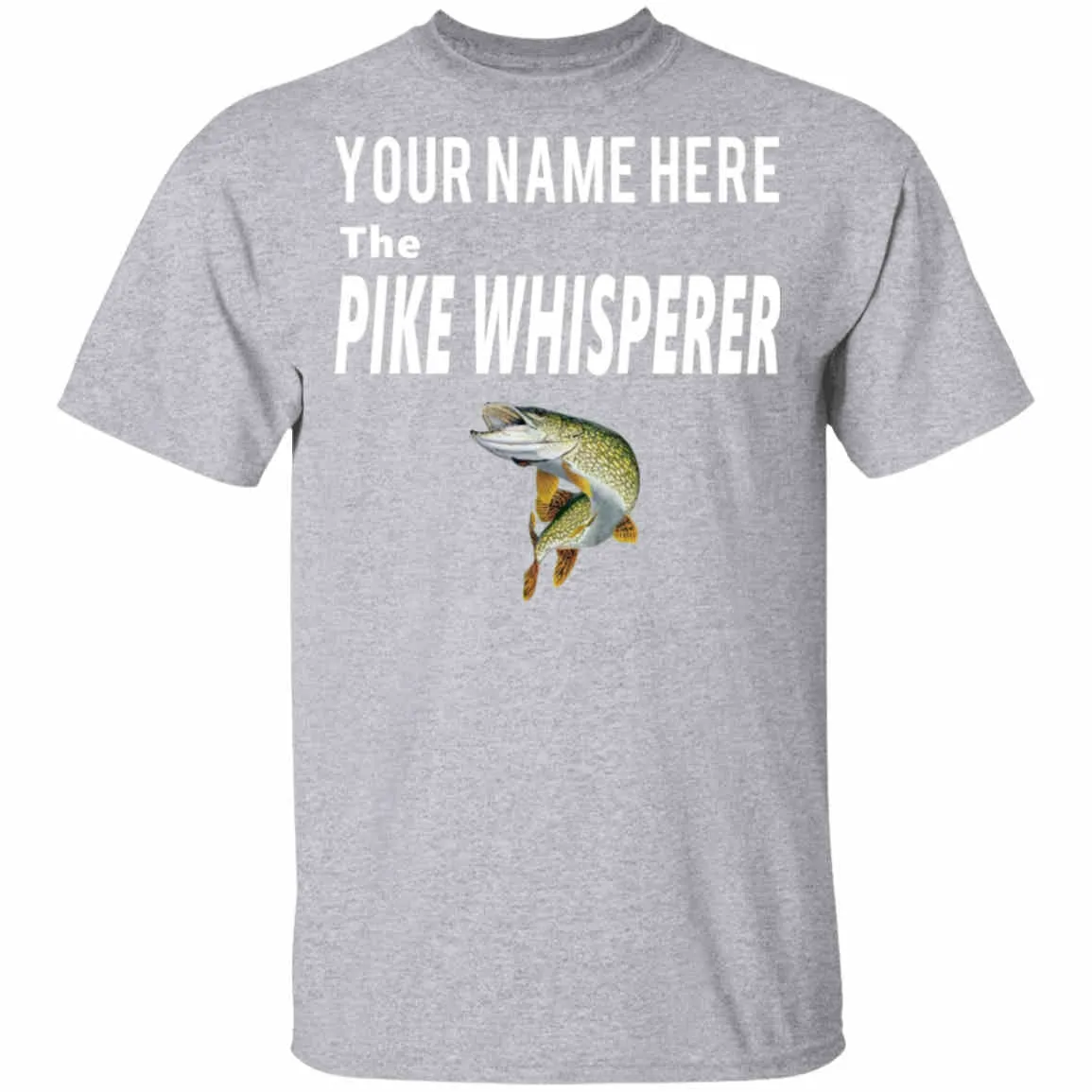Personalized Pike Whisperer T-Shirt w
