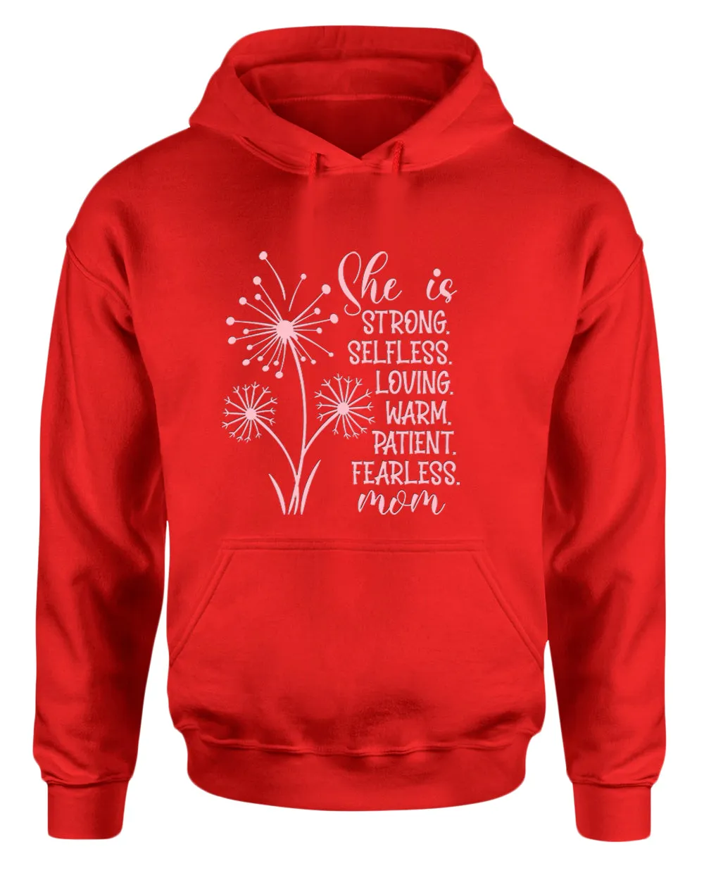 She is strong, selfless, loving mom hoodie
