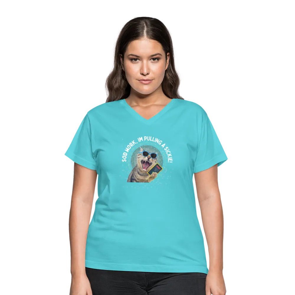SOD WORK! Women's V-Neck T-Shirt