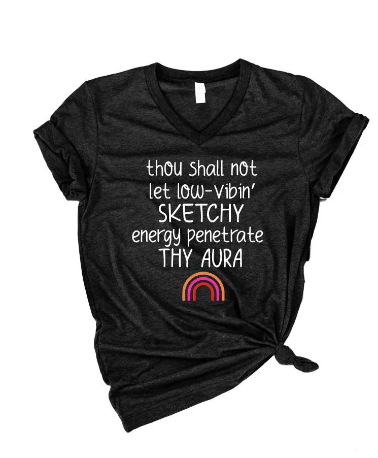 Thou Shall Not Shirt | Energy Shirt | Unisex V Neck