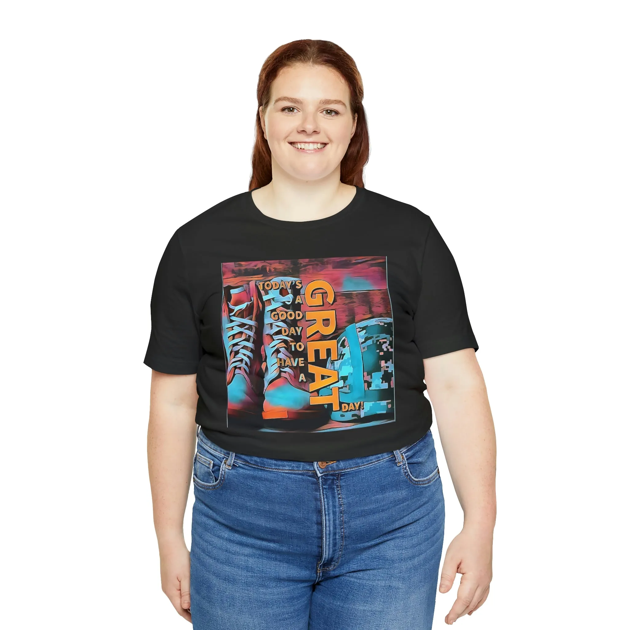 Today is a Good Day to Have a Great Day! Short Sleeve Tee