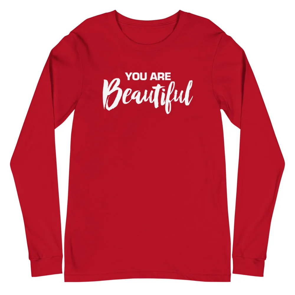 You are Beautiful | Unisex Long Sleeve Tee