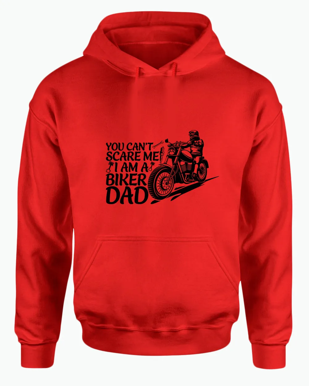 You can't scare me, i'm a biker dad hoodie, biker hoodie