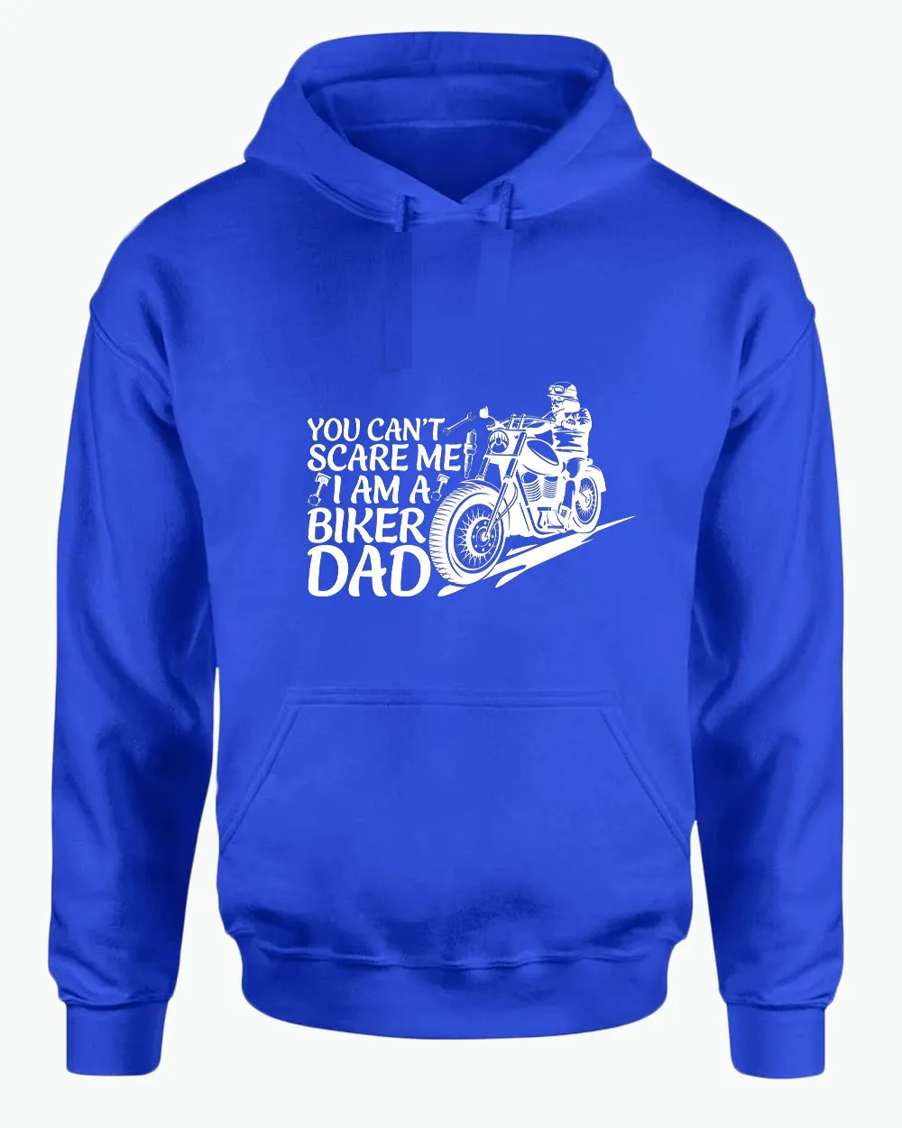 You can't scare me, i'm a biker dad hoodie, biker hoodie